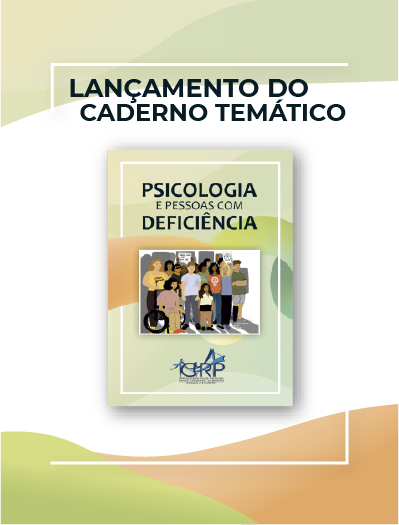 Lançamento do Caderno Temático - Psicologia e Pessoas com Deficiência