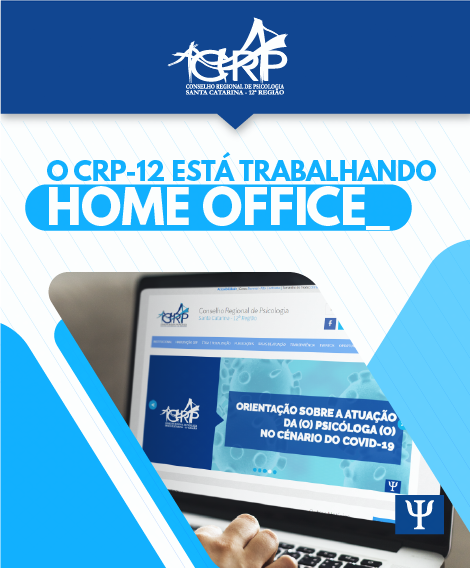 CRP-12 ESTÁ TRABALHANDO HOME OFFICE, CONFIRA AQUI OS CONTATOS DE CADA SETOR