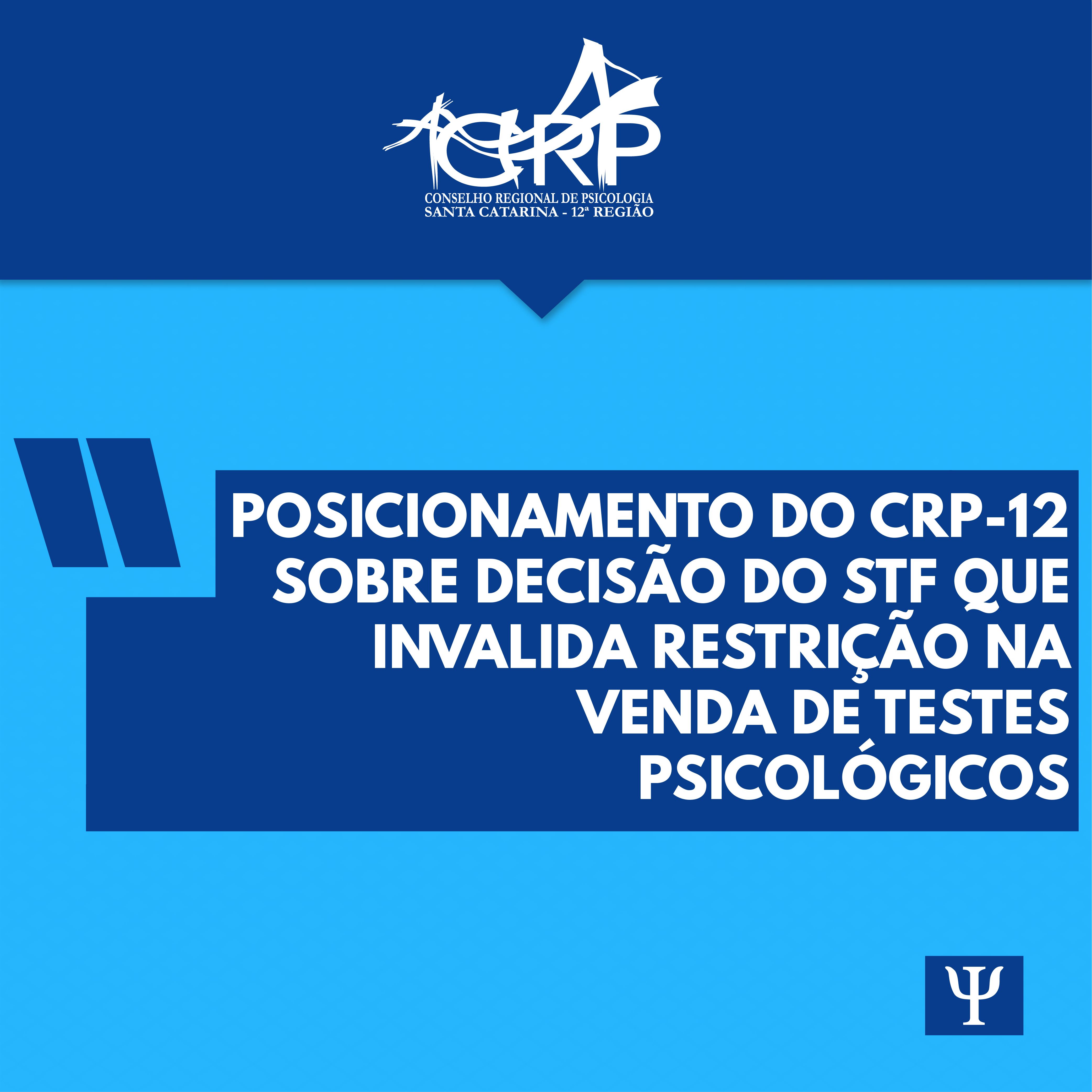 Posicionamento do CRP-12 sobre decisão do STF que invalida restrição na venda de testes psicológicos