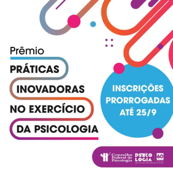 Prêmio de Práticas Inovadoras com inscrições prorrogadas  até 25/09