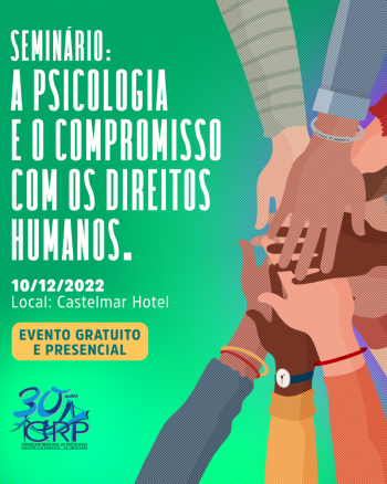 Em dezembro, o compromisso da Psicologia com os Direitos Humanos é reforçado como tema de evento em Florianópolis