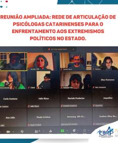 GT - Psicologia Política realiza Reunião Ampliada: Rede de articulação de psicólogas catarinenses para o enfrentamento aos extremismos políticos no estado