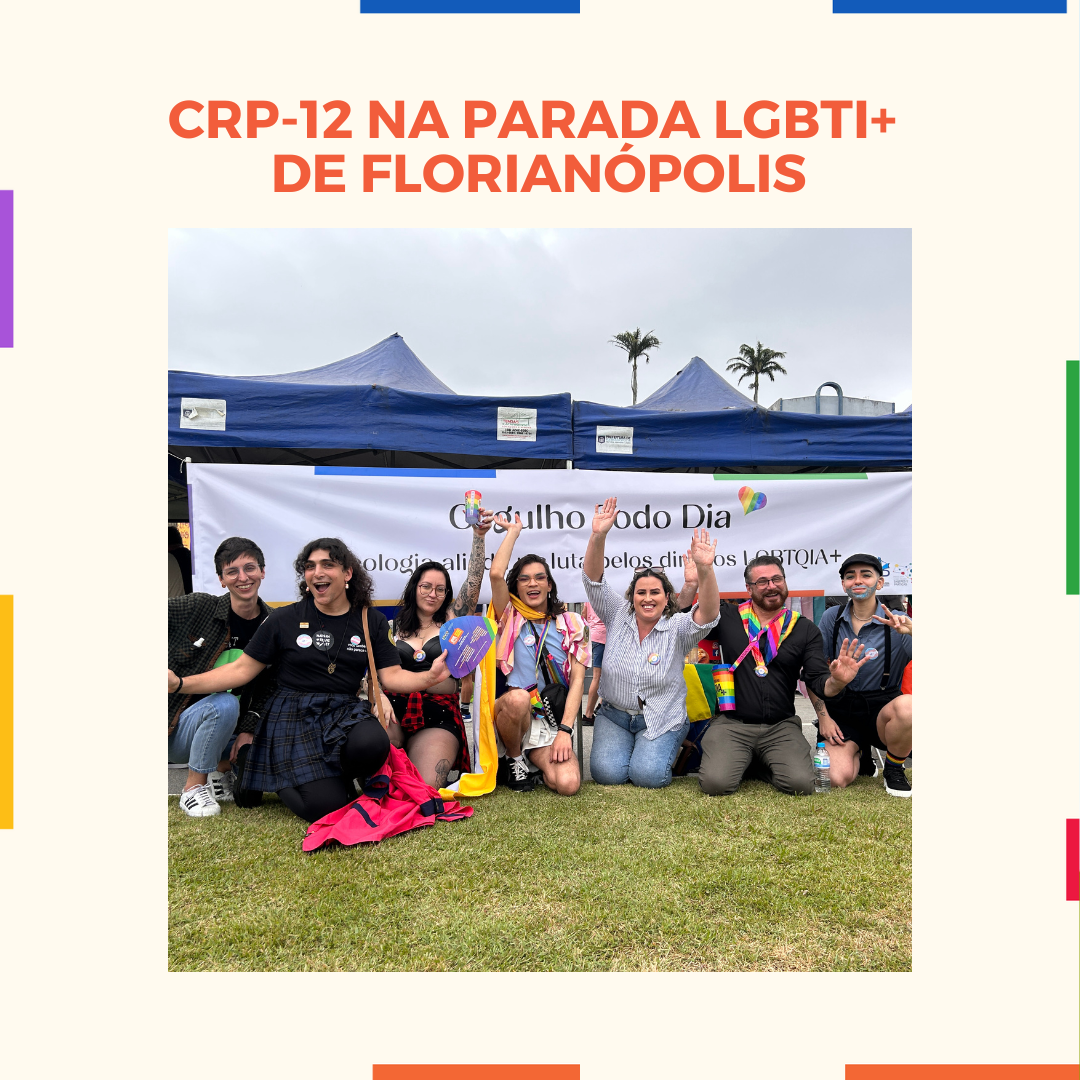 CRP-12 presente na Parada LGBTI+ de Florianópolis