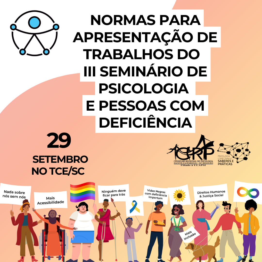 Confira as normas para apresentação de Pôsters do III Seminário de Psicologia e Pessoas com Deficiência