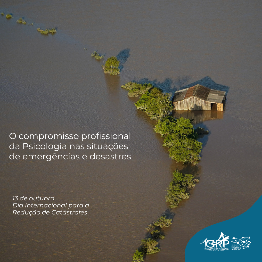 A atuação da Psicologia em emergências e desastres