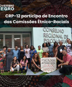 CRP-12 participa de Encontro das Comissões Étnico-Raciais das Regiões Sul e Sudeste em Curitiba