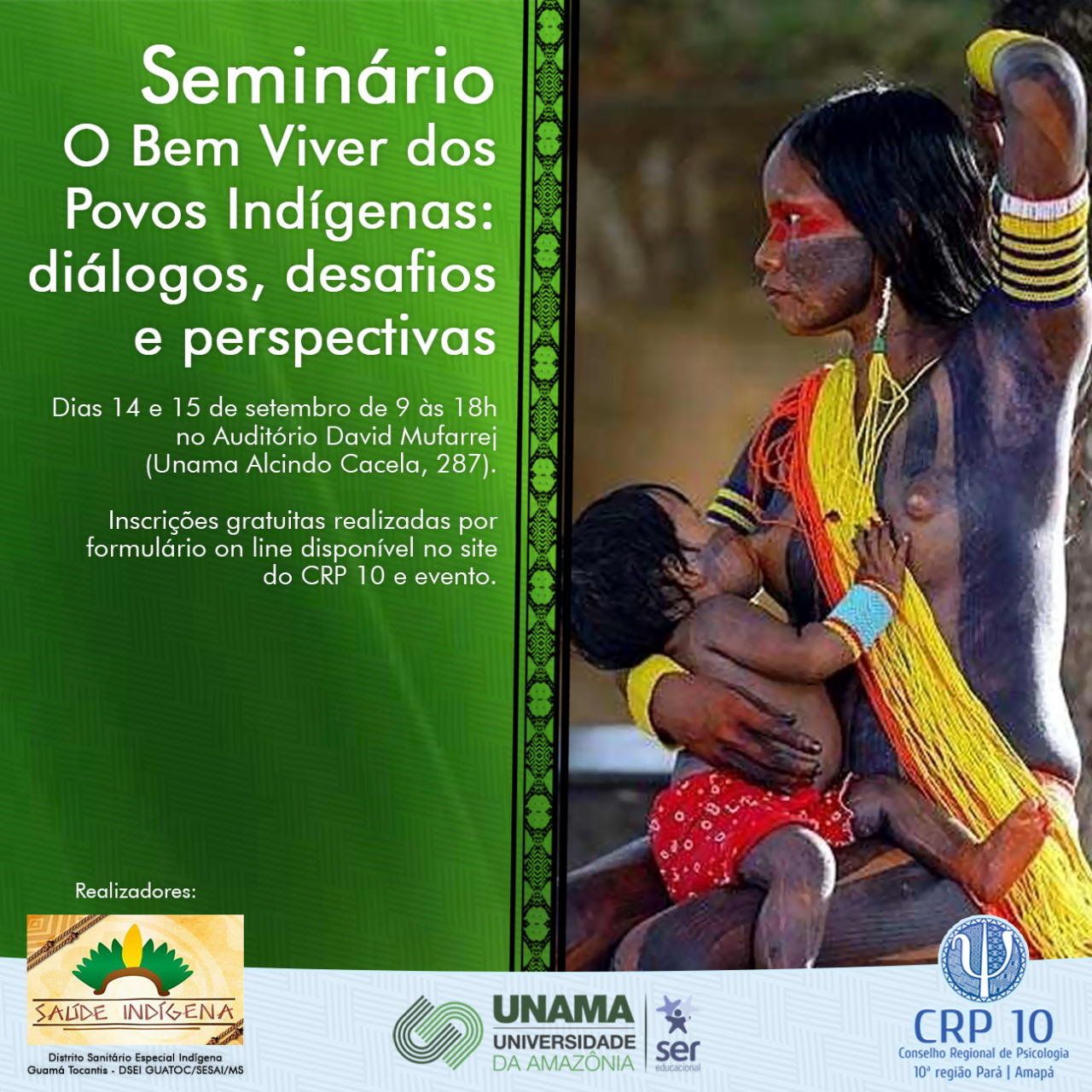 Seminário “O bem viver dos povos indígenas: diálogos, desafios e perspectivas” CRP 10ª Região/PA-AP