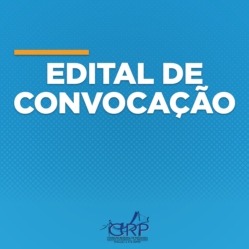 EDITAL DE CONVOCAÇÃO ASSEMBLEIA GERAL ORDINÁRIA - 29/08/2018