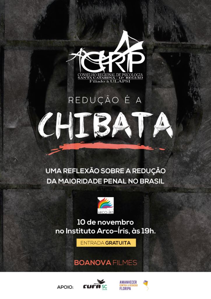 Lançamento do documentário: “Redução é a chibata: uma reflexão sobre a redução da maioridade penal no Brasil”