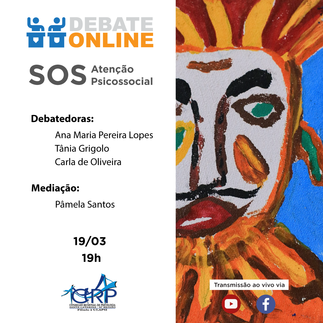 Debate online - SOS Atenção Psicossocial - 19/03/2019